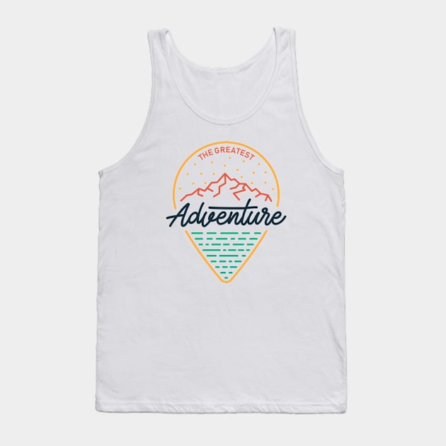 The Greatest Adventure Tank Top by VEKTORKITA